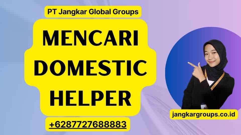 Mencari Domestic Helper