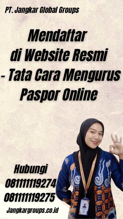 Mendaftar di Website Resmi - Tata Cara Mengurus Paspor Online