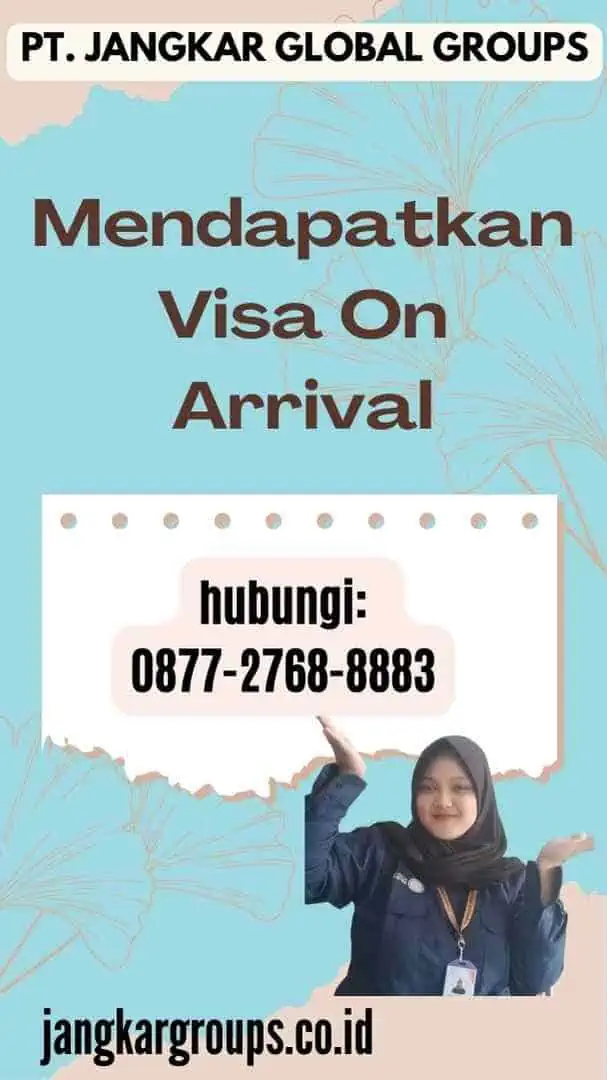 Mendapatkan Visa On Arrival
