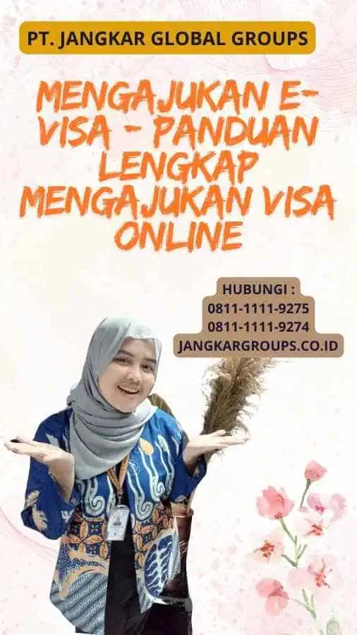 Mengajukan E-Visa - Panduan Lengkap Mengajukan Visa Online