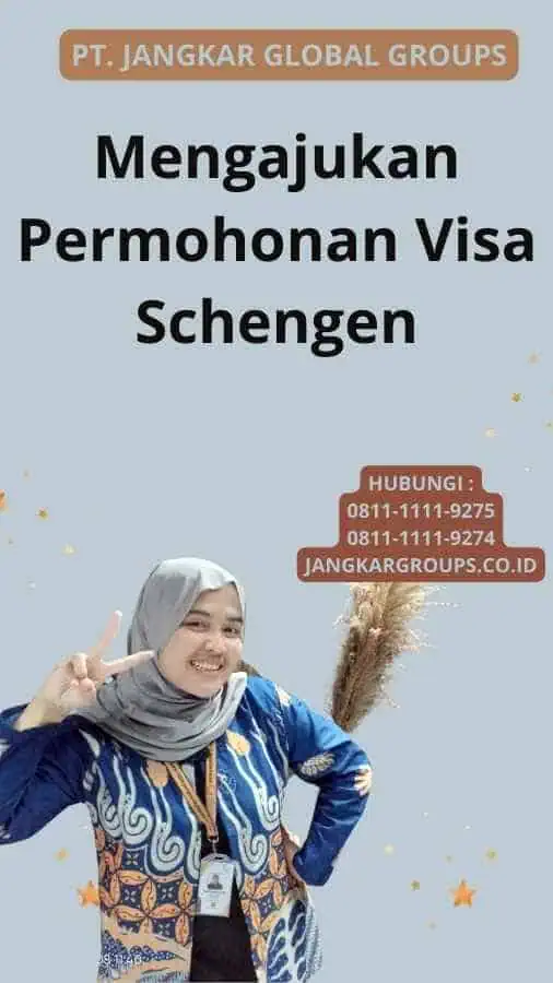 Mengajukan Permohonan Visa Schengen