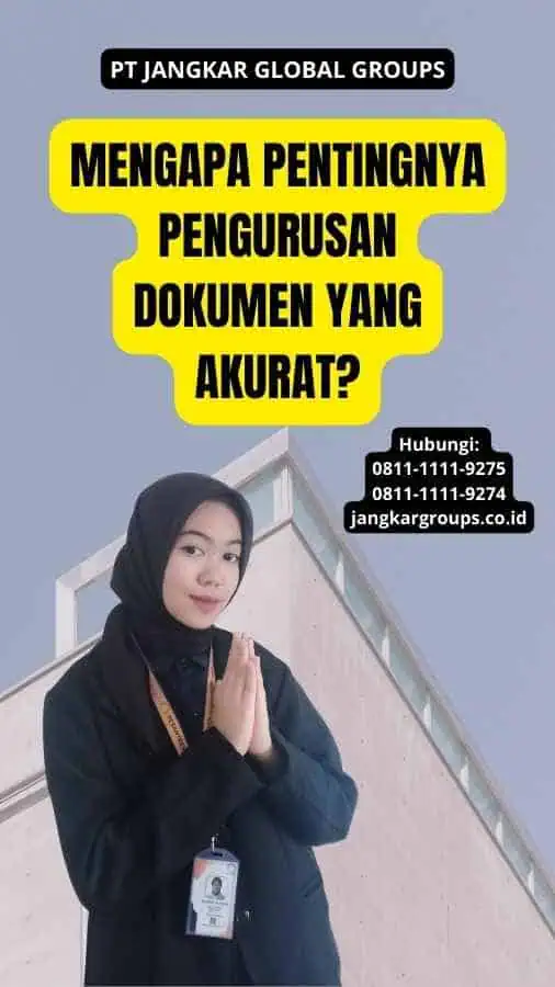 Mengapa Pentingnya Pengurusan Dokumen yang Akurat?