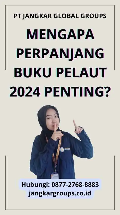 Mengapa Perpanjang Buku Pelaut 2024 Penting?