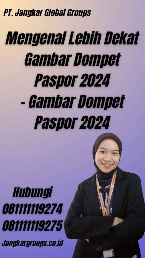 Mengenal Lebih Dekat Gambar Dompet Paspor 2024 - Gambar Dompet Paspor 2024