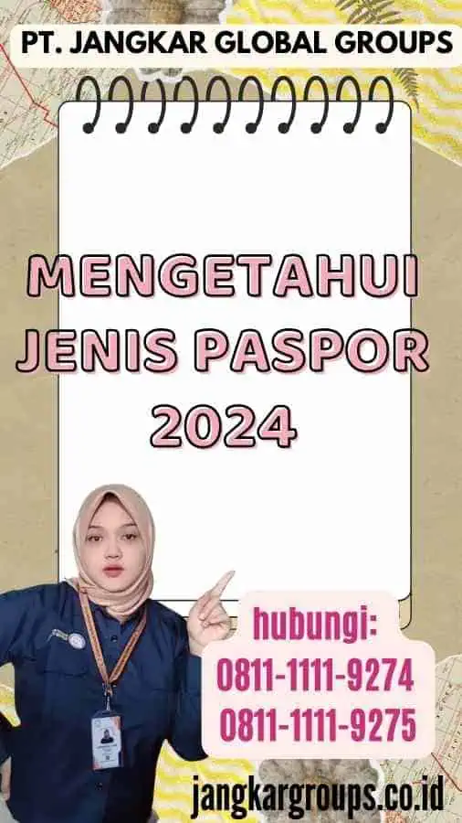 Mengetahui Jenis Paspor 2024