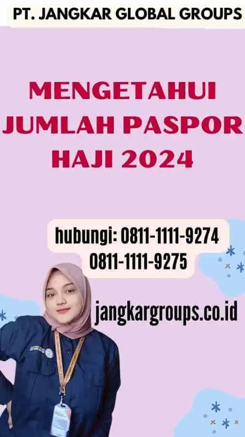 Mengetahui Jumlah Paspor Haji 2024