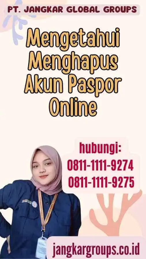 Mengetahui Menghapus Akun Paspor Online