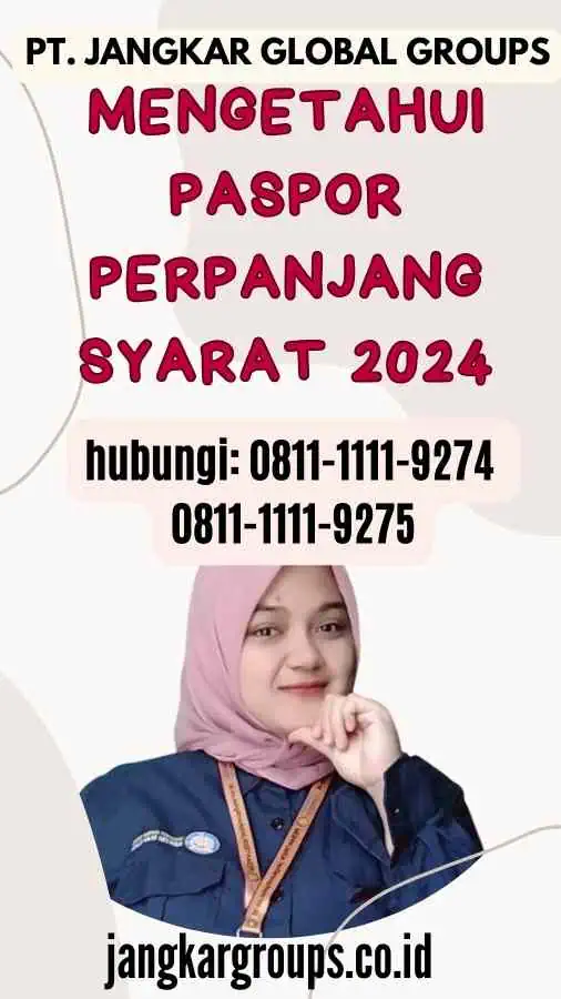 Mengetahui Paspor Perpanjang Syarat 2024