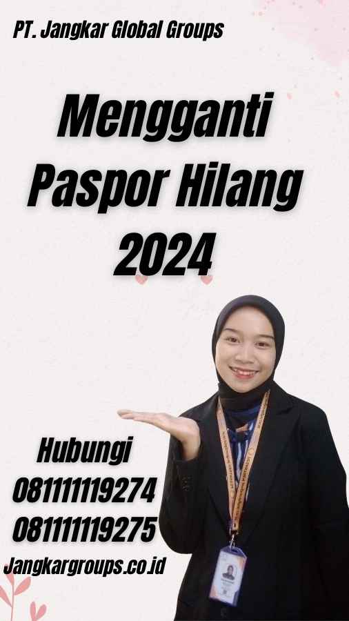 Mengganti Paspor Hilang 2024