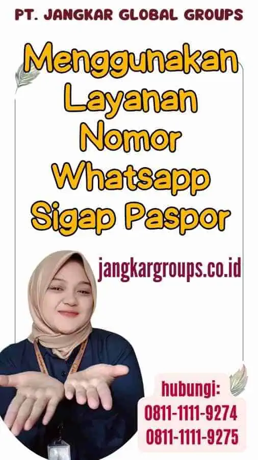 Menggunakan Layanan Nomor Whatsapp Sigap Paspor