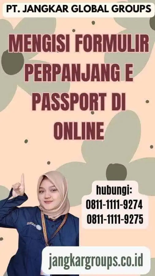 Mengisi Formulir Perpanjang E Passport di Online