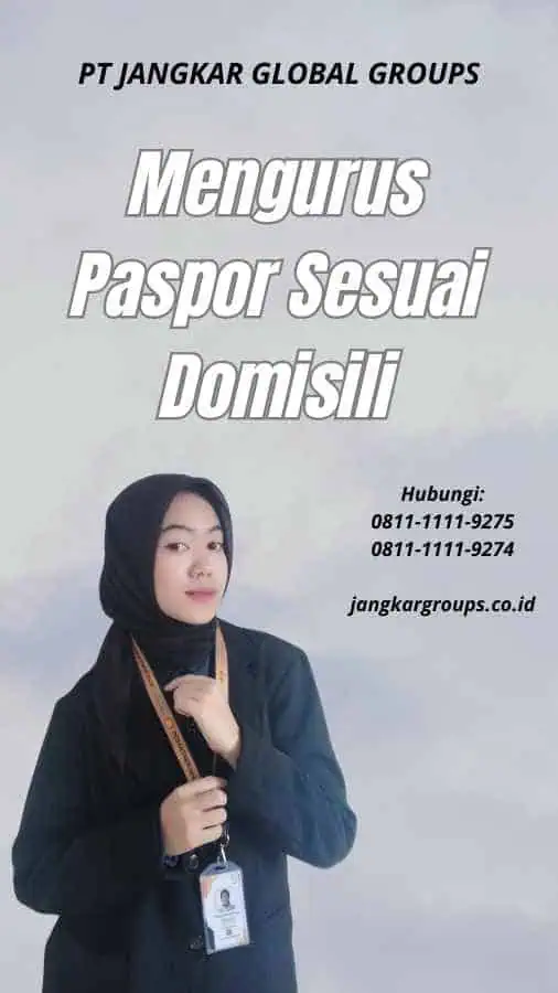 Mengurus Paspor Sesuai Domisili