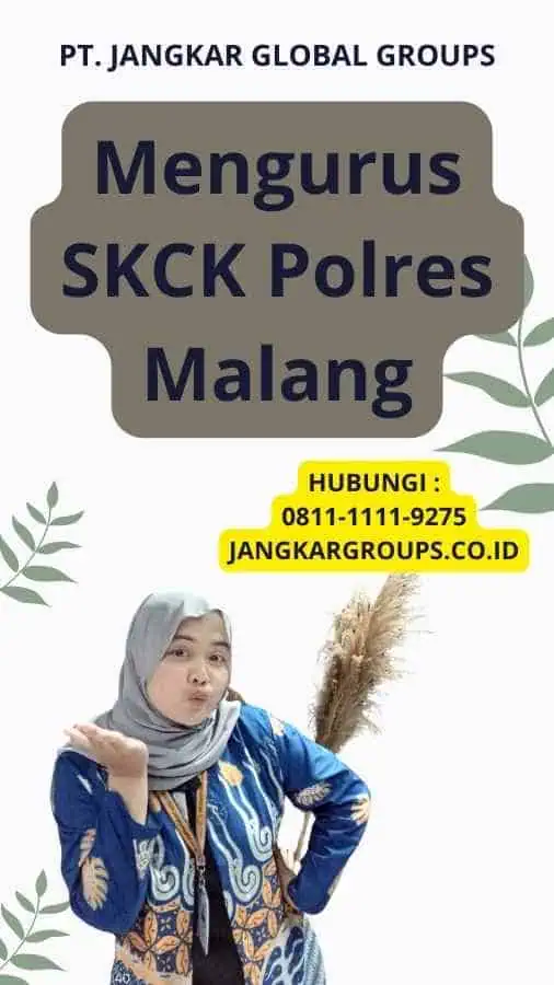 Mengurus SKCK Polres Malang