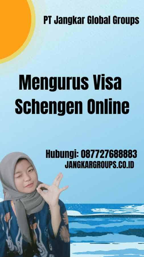 Mengurus Visa Schengen Online