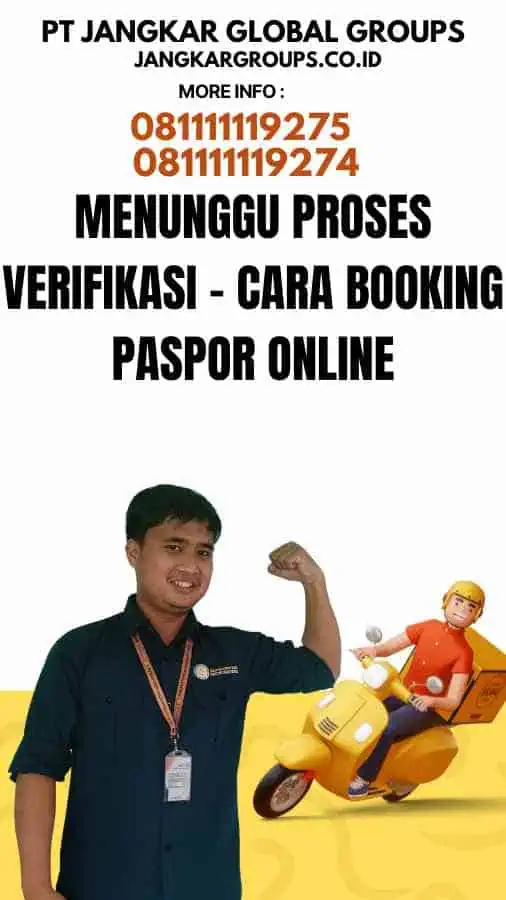 Menunggu Proses Verifikasi - Cara Booking Paspor Online