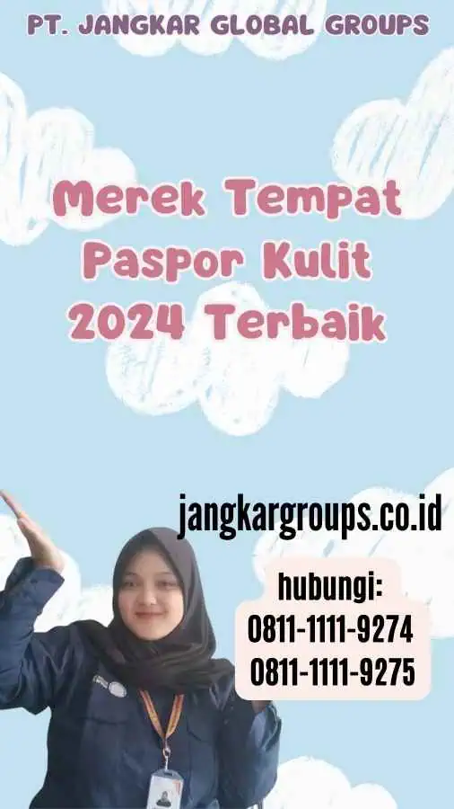 Merek Tempat Paspor Kulit 2024 Terbaik