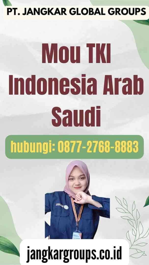 Mou TKI Indonesia Arab Saudi