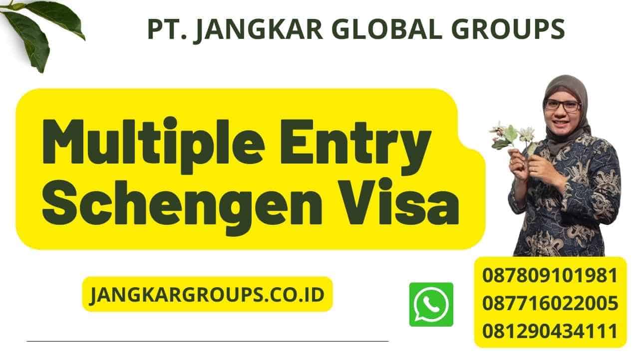 Multiple Entry Schengen Visa