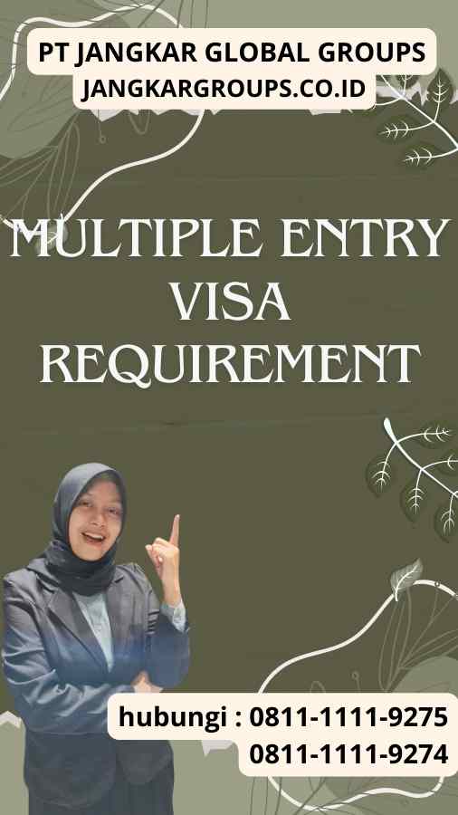 Multiple Entry Visa Requirement