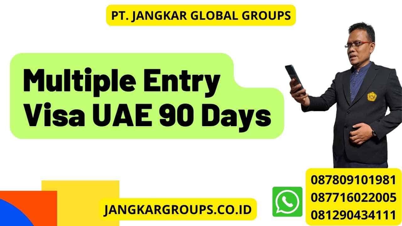Multiple Entry Visa UAE 90 Days