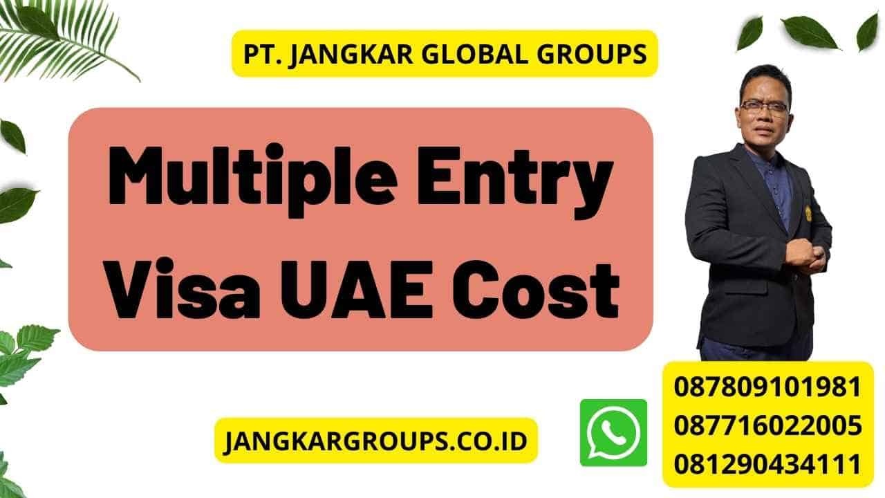 Multiple Entry Visa UAE Cost
