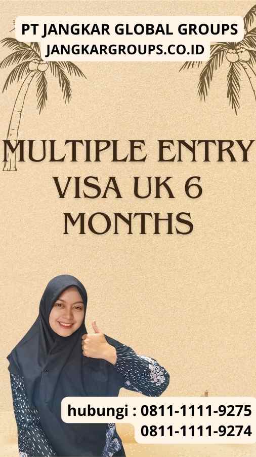 Multiple Entry Visa UK 6 Months