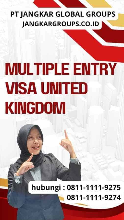 multiple-entry-visa-united-kingdom-jangkar-global-groups