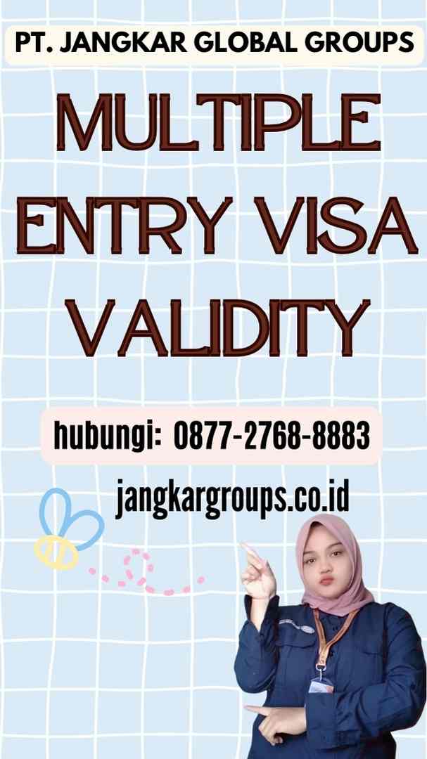Multiple Entry Visa Validity