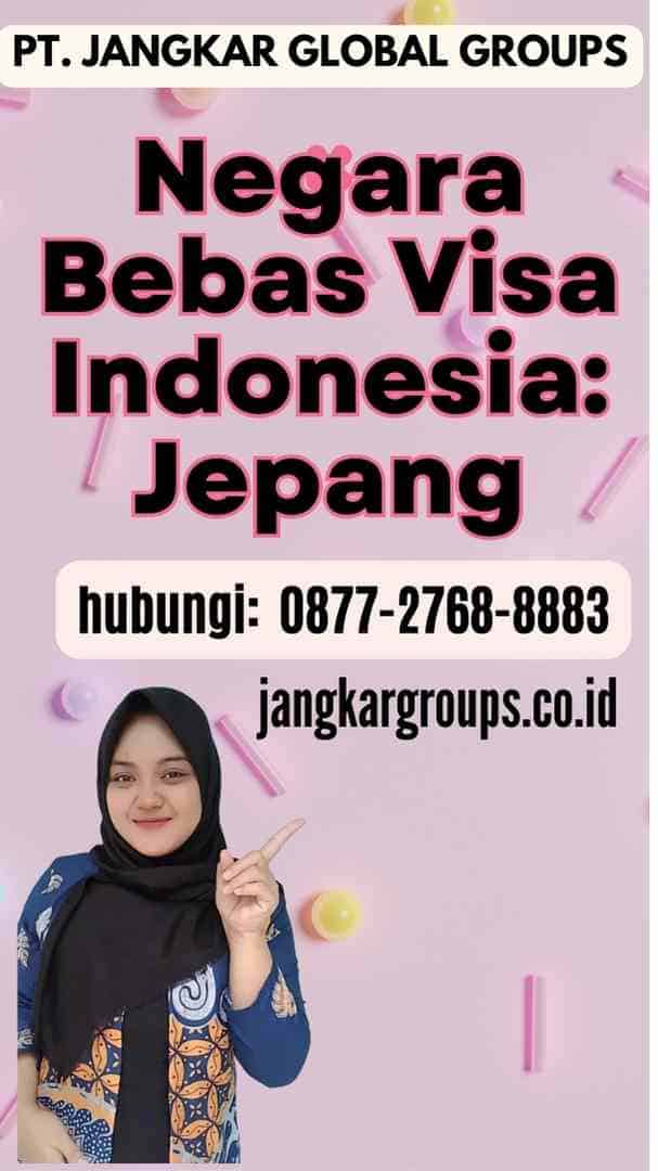 Negara Bebas Visa Indonesia Jepang