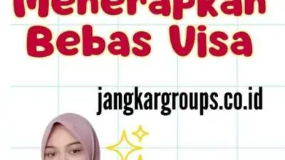 Negara Yang Menerapkan Bebas Visa