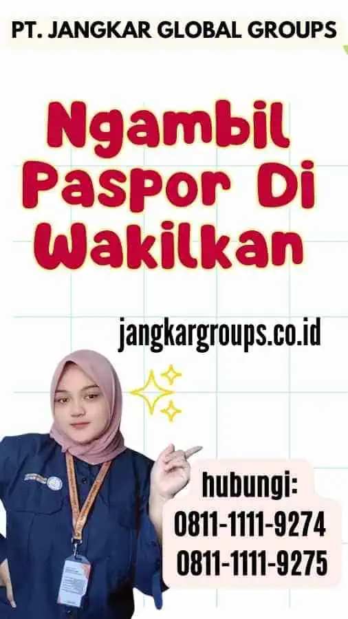 Ngambil Paspor Di Wakilkan