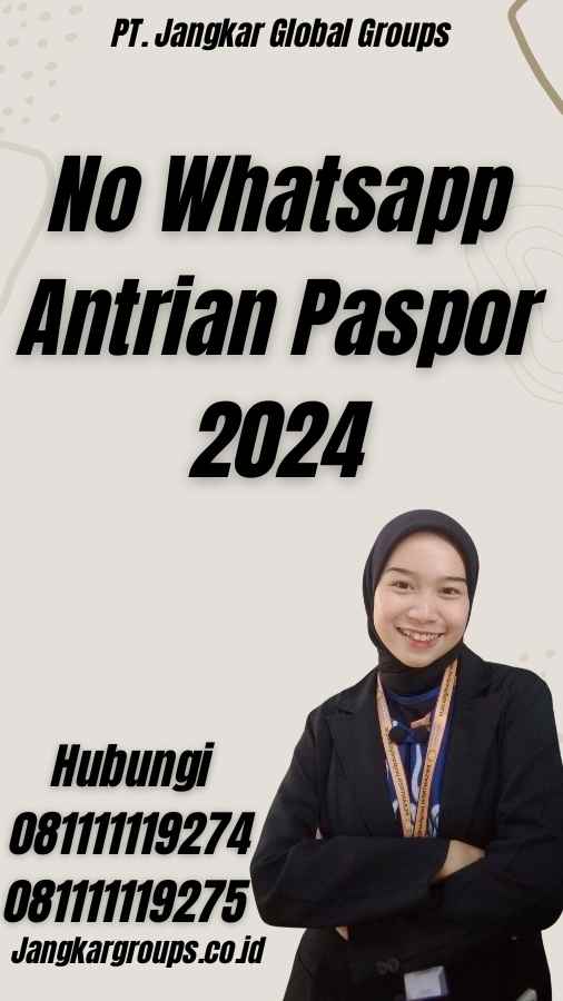 No Whatsapp Antrian Paspor 2024