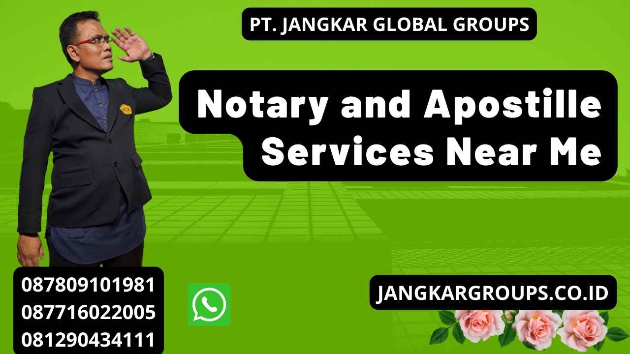Notary and Apostille Services Near Me