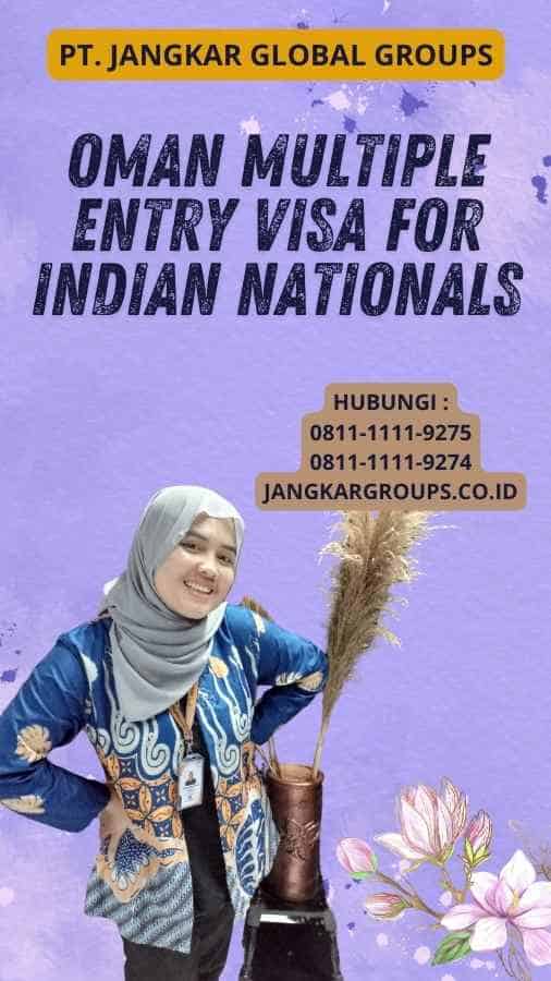Oman Multiple Entry Visa For Indian Nationals