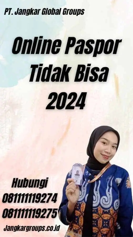 Online Paspor Tidak Bisa 2024