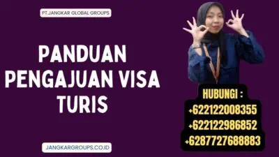 Panduan Pengajuan Visa Turis