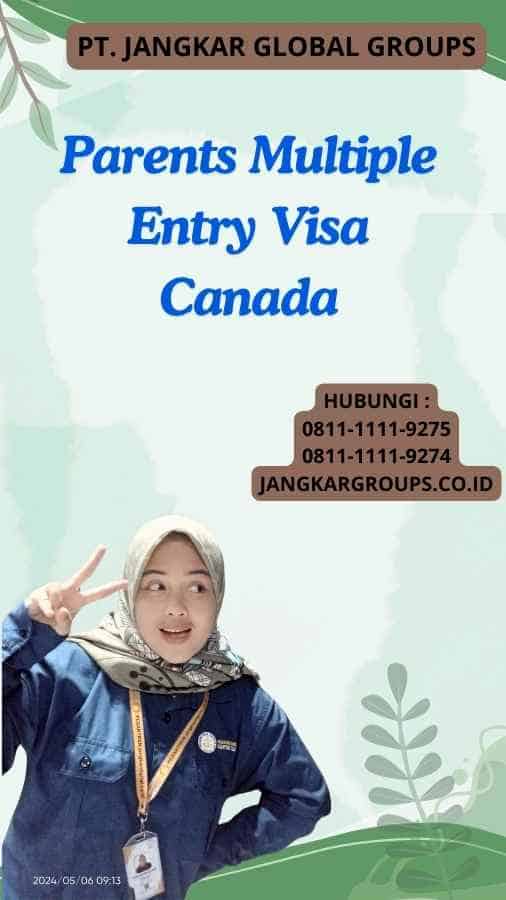 Parents Multiple Entry Visa Canada