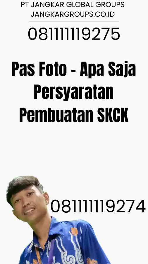 Pas Foto - Apa Saja Persyaratan Pembuatan SKCK