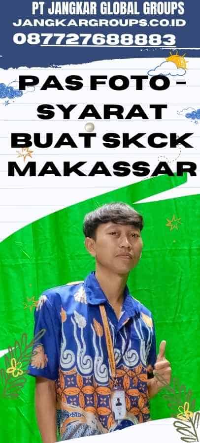 Pas Foto - Syarat Buat SKCK Makassar