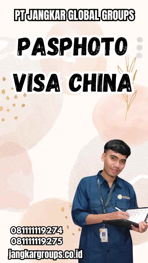 Pasphoto Visa China