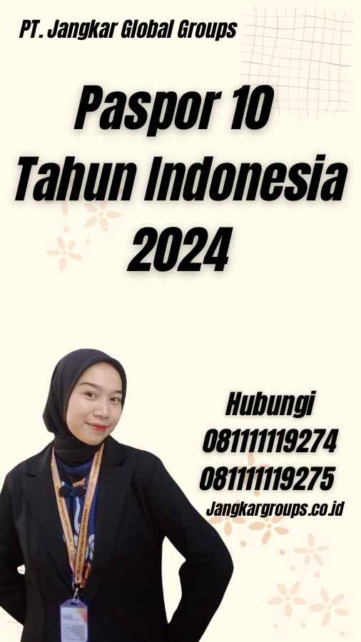 Paspor 10 Tahun Indonesia 2024