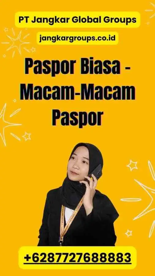 Paspor Biasa - Macam-Macam Paspor