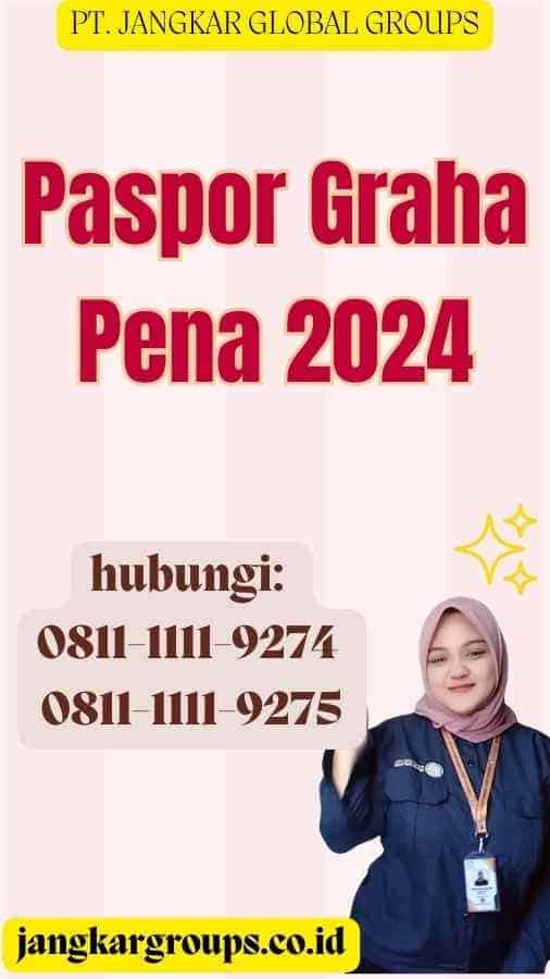 Paspor Graha Pena 2024