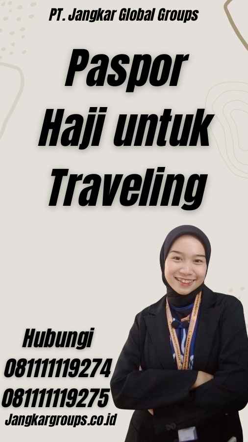 Paspor Haji untuk Traveling