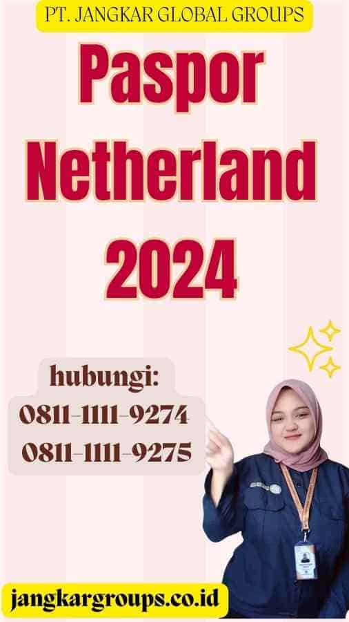 Paspor Netherland 2024