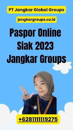 Paspor Online Siak 2023 Jangkar Groups