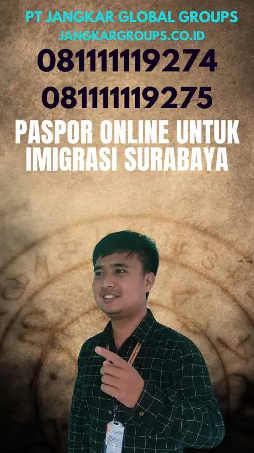 Paspor Online Untuk Imigrasi Surabaya