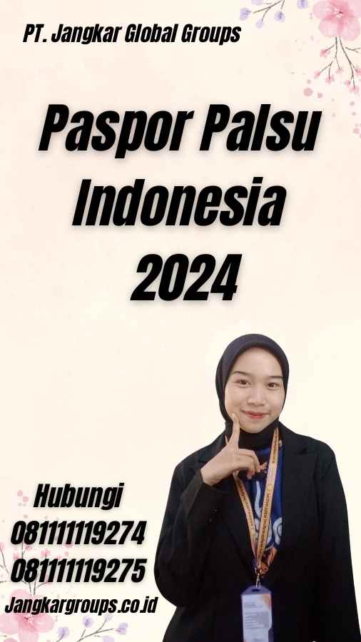 Paspor Palsu Indonesia 2024