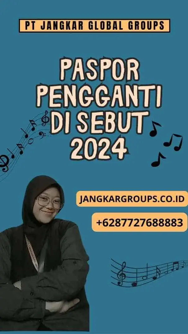 Paspor Pengganti Di sebut 2024