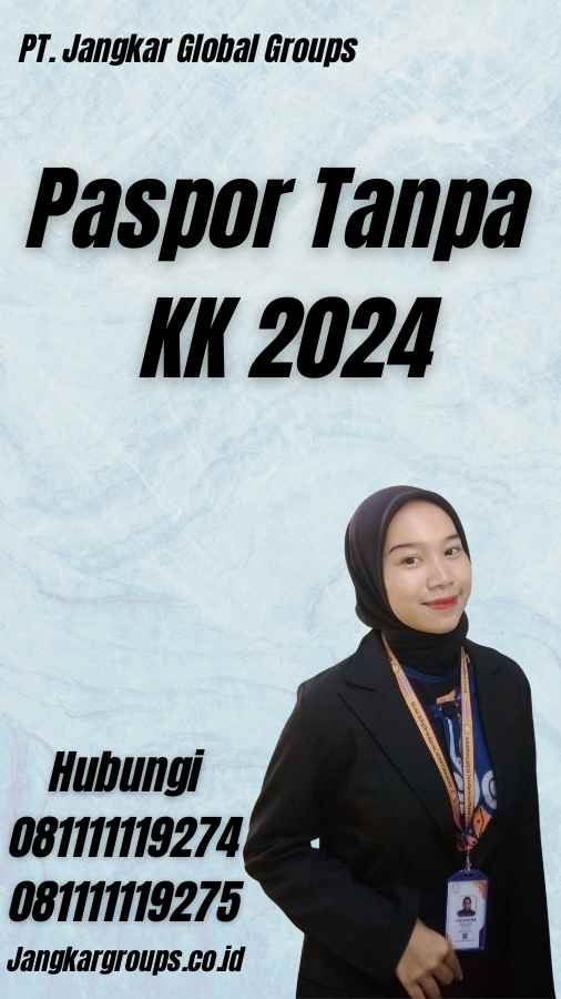 Paspor Tanpa KK 2024